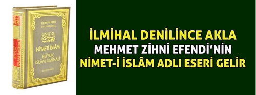 Mehmet Zihni Efendi'nin Nimet İslam İlmihali 