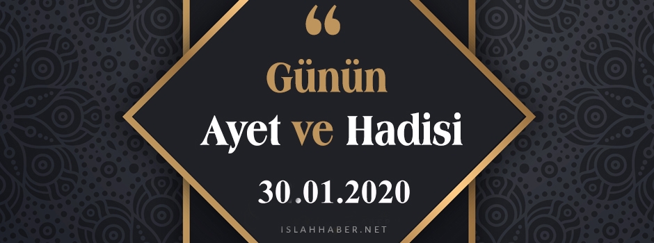 Her Güne 1 Ayet, 1 Hadis - 30 Ocak 2020